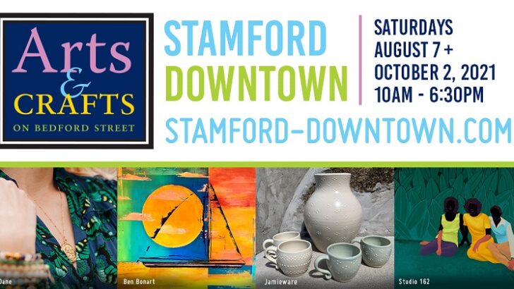 Stamford Downtown hosts second Arts & Crafts on Bedford on August 7